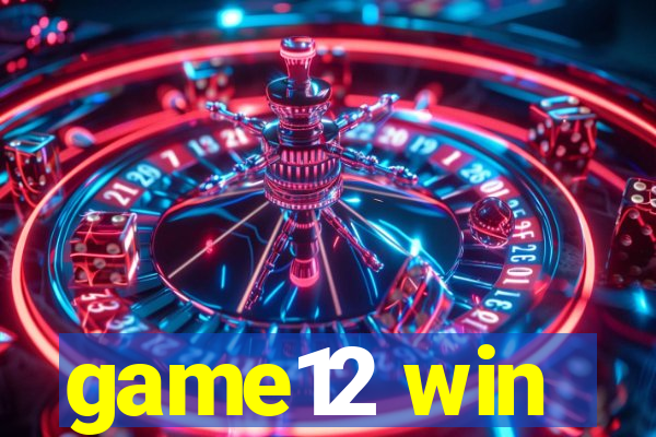 game12 win
